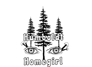 Humboldt Homegirl