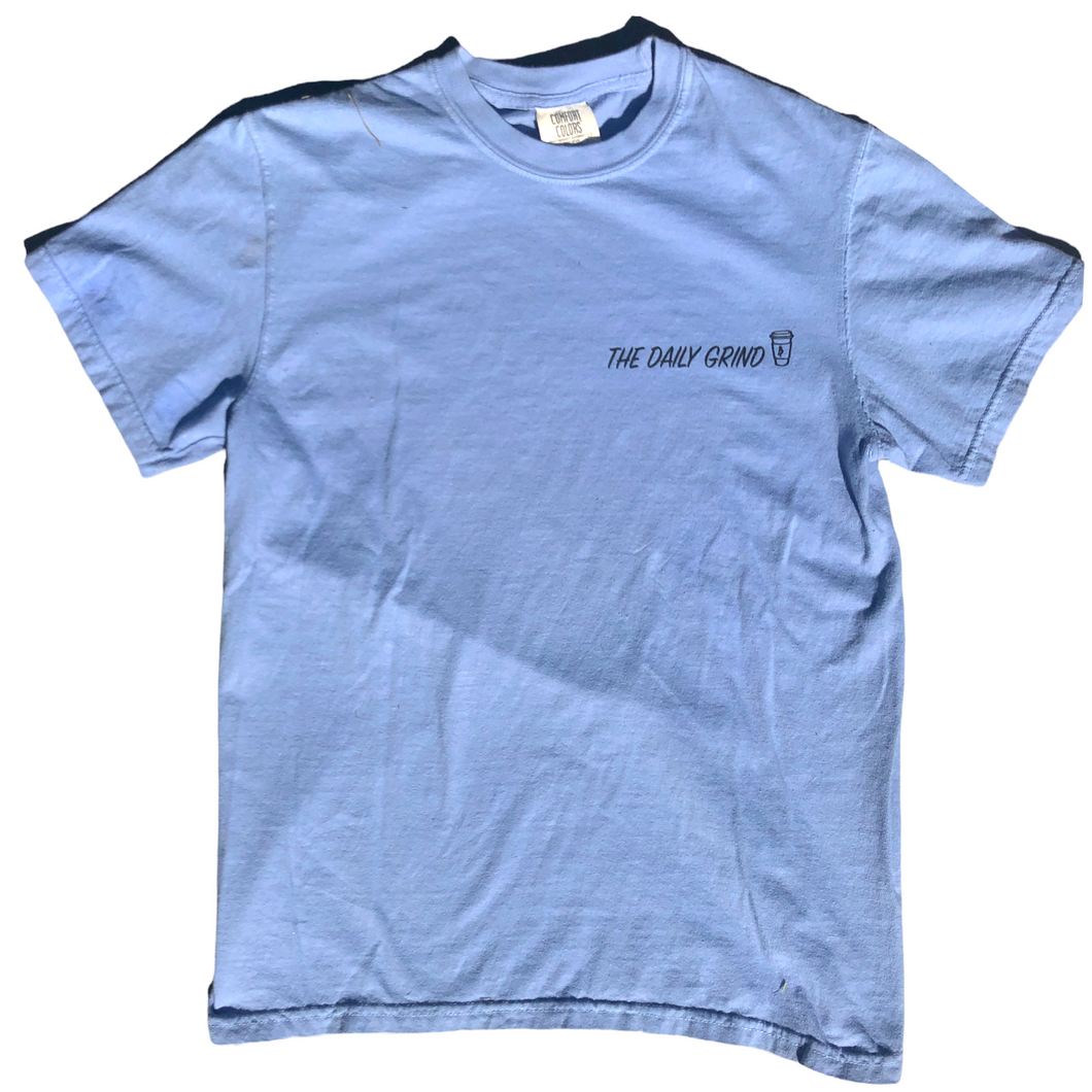 The Daily Grind T-Shirt